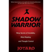 Shadow Warrior: Ninja Secrets of Invisibility, Mind Reading, and Thought Control
