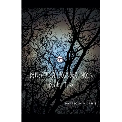 Beneath a Younger Moon