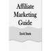 Affiliate Marketing Guide