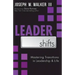 Leadershifts: Mastering Transitions in Leadership & Life
