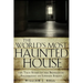 The World's Most Haunted House: The True Story of the Bridgeport Poltergeist on Lindley Street