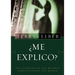 Me Explico?: Los Secretos de Los Mejores Comunicadores del Mundo