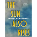 The Sun Also Rises: The Library of America Corrected Text [Deckle Edge Paper]