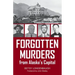 Forgotten Murders from Alaska's Capital