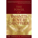 The Power of Infinite Love and Gratitude