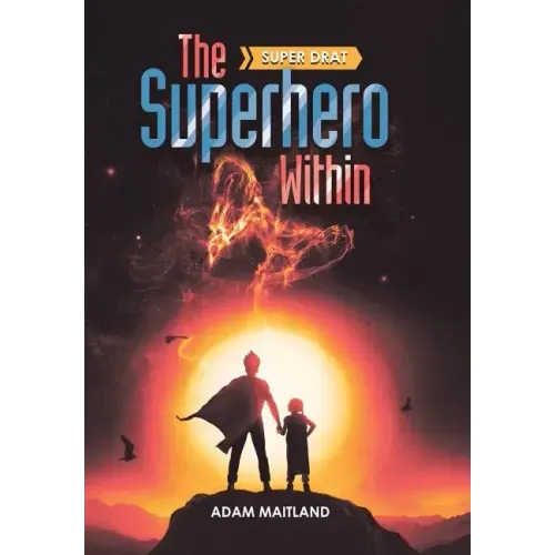 The Superhero Within: Super Drat