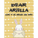 Dear Ariella, Diary of My Dreams and Hopes: A Girl's Thoughts
