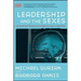 Leadership and the Sexes: Using Gender Science toCreate Success in Business