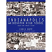 Indianapolis Washington High School and the West Side: History, Facts, Lists, Biographies, Community Stories