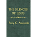 The Silences of Jesus: Updated Edition