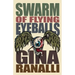 Swarm of Flying Eyeballs