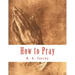 How to Pray