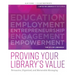 Proving Your Library's Value: Persuasive, Organized, and Memorable Messaging