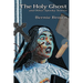 The Holy Ghost and Other Spooky Stories