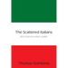 The Scattered Italians: Reflections on a Heroic Journey