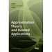 Approximation Theory and Related Applications