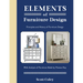 Elements of Furniture Design: Principles and History of Furniture Design with Analysis of Furniture Made by Thomas Day
