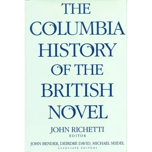 The Columbia History of the British Novel