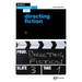 Basics Film-Making 03: Directing Fiction