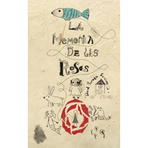 La memoria de las rosas