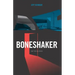 Boneshaker