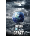 Living Like Crazy