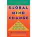 Global Mind Change: The New Age Revolution in the Way We Think