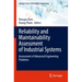 Reliability and Maintainability Assessment of Industrial Systems: Assessment of Advanced Engineering Problems