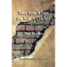 Tales from Where the Wall is Cracked