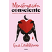 Menstruación Consciente. Despierta Tu Energía Femenina Y Activa Tu Amor Propio / Mindful Period. Wake Your Feminine Energy and Activate Your Self-Love