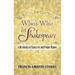 Who's Who in Shakespeare: A Dictionary of Characters and Proper Names