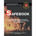 Safebook: Your Families Resources for Fire Causes, Fire Safety, Fire Hazards and Fire Prevention