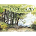 Creating Textured Landscapes with Pen, Ink and Watercolor