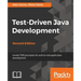 Test-Driven Java Development, Second Edition