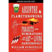 Absinthe & Flamethrowers: Projects and Ruminations on the Art of Living Dangerously