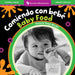 Baby Food/Comiendo Con Bebe