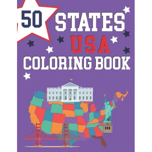 50 States USA Coloring Book: The 50 States Maps Of United States America Educational Coloring Book For Kids and Adults State Capitals Coloring Book