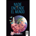 Nadie enciende el mundo