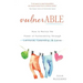 VulnerABLE: How to notice the power of vulnerability through lettuce, laundry, and love