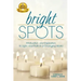 Bright Spots