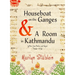 Houseboat on the Ganges: Letters from India & Nepal, 1966-1972