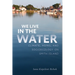 We Live in the Water: Climate, Aging, and Socioecology on Smith Island