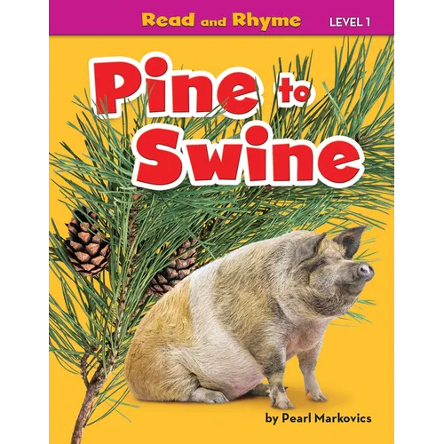 Pine to Swine
