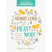 Worry Less, Pray More Large Print: A Woman's Devotional Guide to Anxiety Free Living