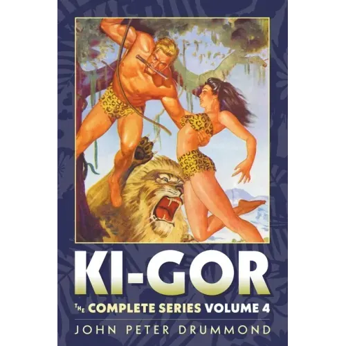 Ki-Gor: The Complete Series Volume 4