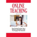 Online Teaching: Time Saving Practical Tips and Effective Strategies to Engage Your Students