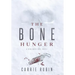 The Bone Hunger