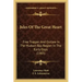 Jules Of The Great Heart: Free Trapper And Outlaw In The Hudson Bay Region In The Early Days (1905)