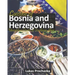 Cuisine of Bosnia and Herzegovina: Unexplored Tastes of Southern Slavs