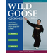 Wild Goose Qigong: Natural Movement for Healthy Living